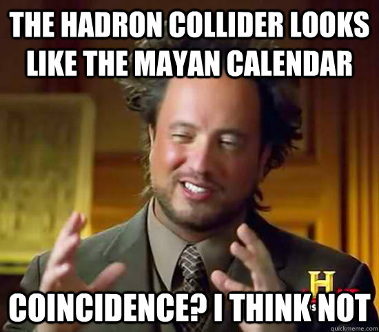 The hadron collider looks like the mayan calendar coincidence? I think not - The hadron collider looks like the mayan calendar coincidence? I think not  Ancient Aliens