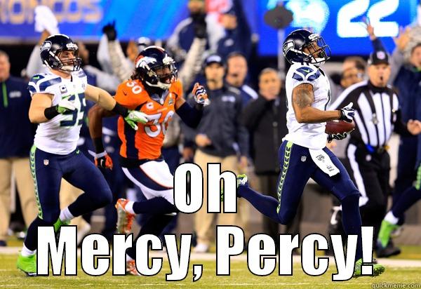   OH MERCY, PERCY! Misc