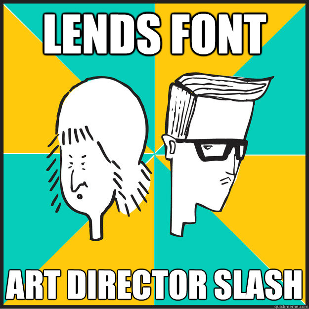 lends font art director slash  The Slash-Hunters