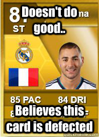 Doesn't do good.. Believes this card is defected  - Doesn't do good.. Believes this card is defected   Misc