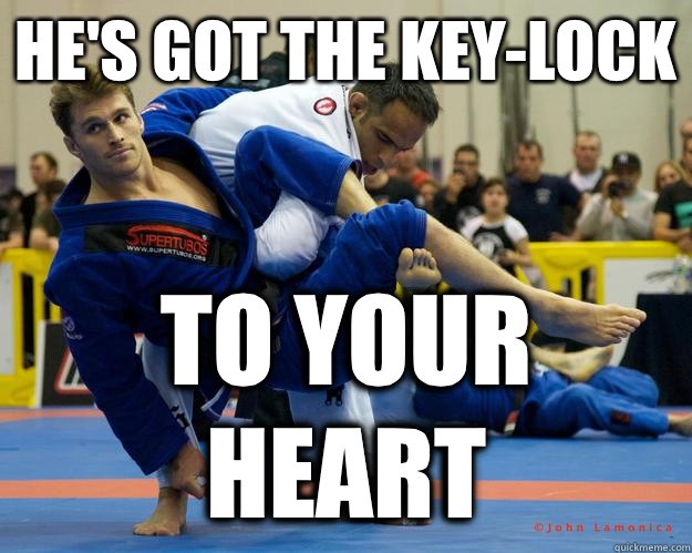 He's got the Key-lock To your heart  Ridiculously Photogenic Jiu Jitsu Guy