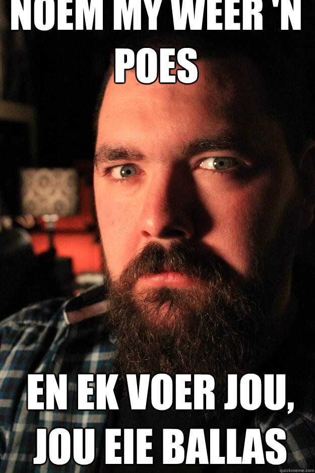 Noem my weer 'n poes en ek voer jou, jou eie BALLAS  Dating Site Murderer