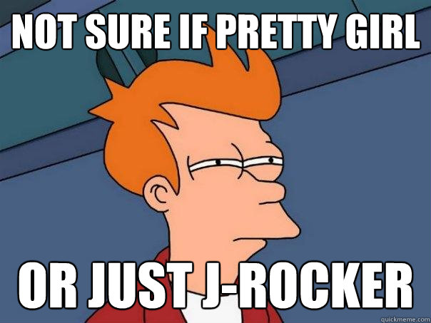 Not sure if pretty girl or just J-Rocker  Futurama Fry