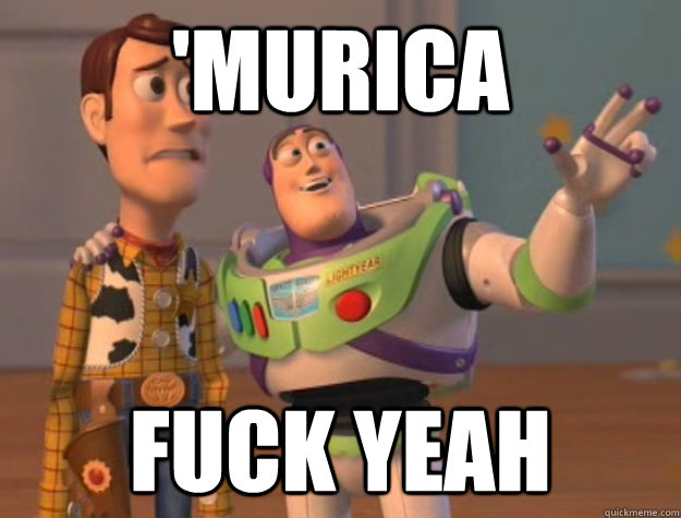 'murica fuck yeah  Buzz Lightyear