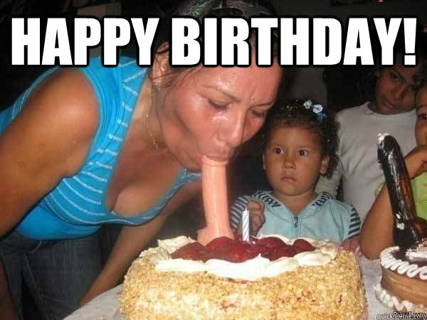 Happy birthday!   Bad Parents Birthday