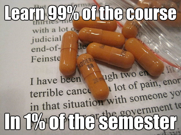 Learn 99% of the course In 1% of the semester  