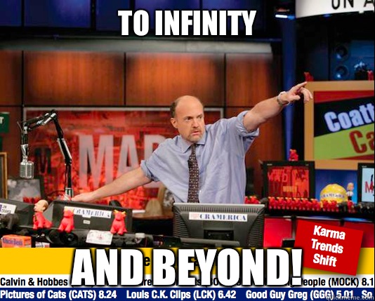 To infinity And beyond!  Mad Karma with Jim Cramer