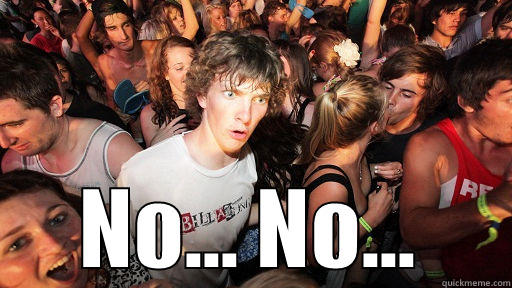  NO... NO... Sudden Clarity Clarence