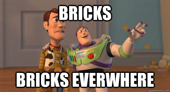 Bricks bricks everwhere - Bricks bricks everwhere  Toy Story Everywhere