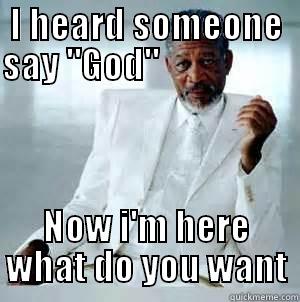 I HEARD SOMEONE SAY 
