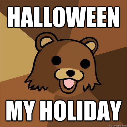 Halloween My Holiday - Halloween My Holiday  Pedobear