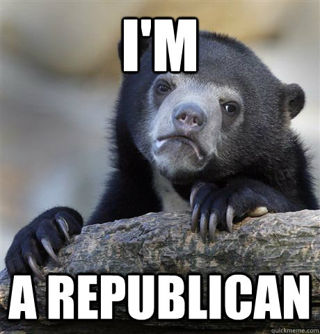 I'm a republican  Confession Bear