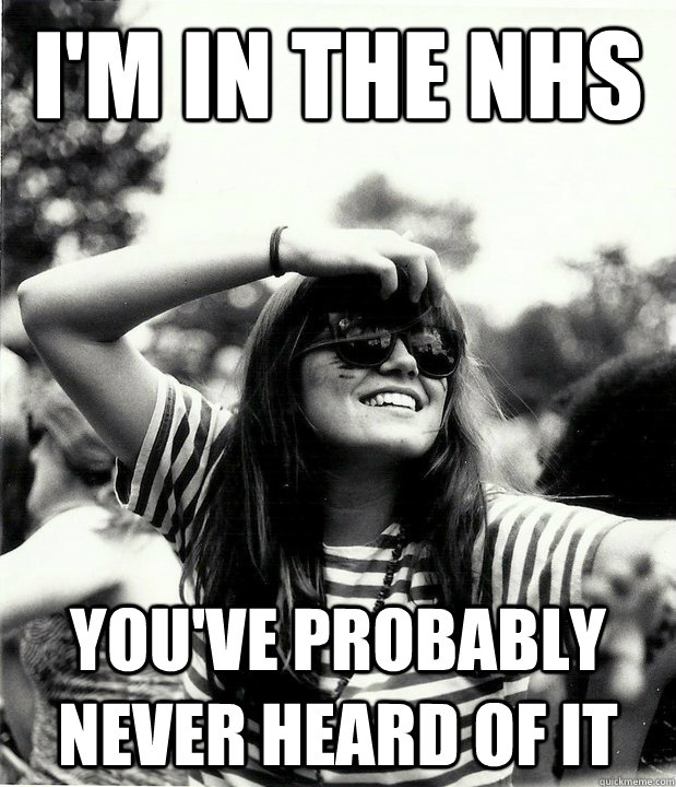 i'm in the nhs You've probably never heard of it  