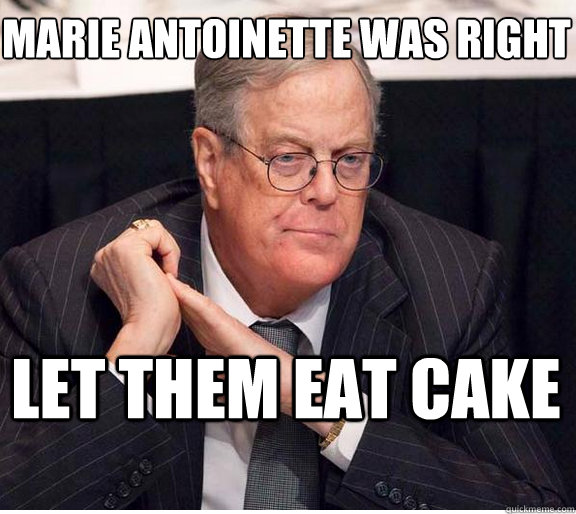 Marie Antoinette was right let them eat cake  Kind and Loving Koch