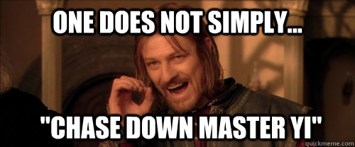 One does not simply... 