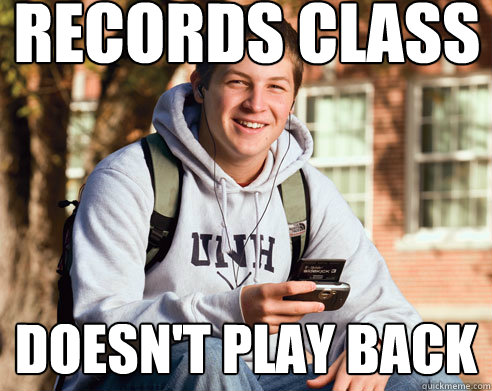 Records class Doesn't play back  College Freshman