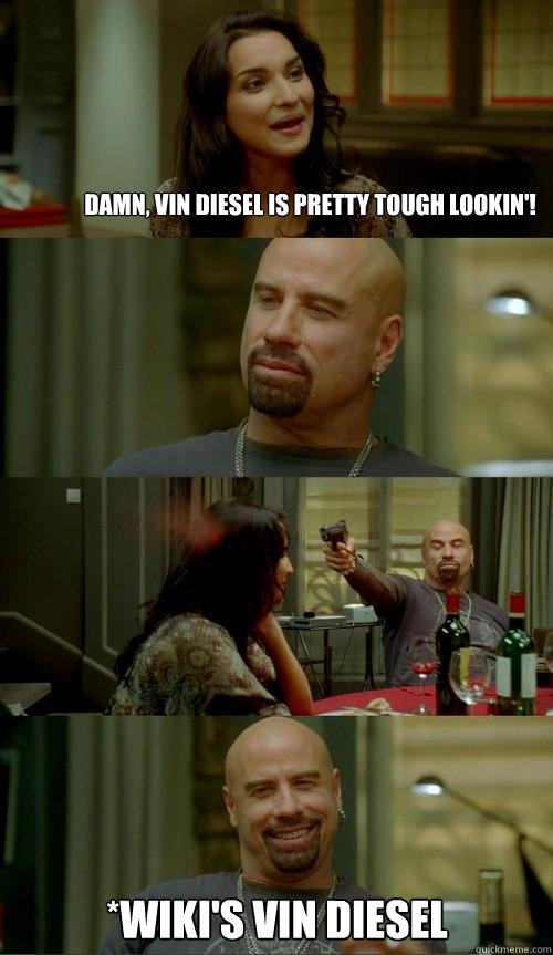 Damn, Vin Diesel Is Pretty Tough Lookin'! *Wiki's Vin Diesel  Skinhead John