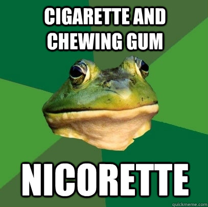 Cigarette and Chewing Gum Nicorette  Foul Bachelor Frog