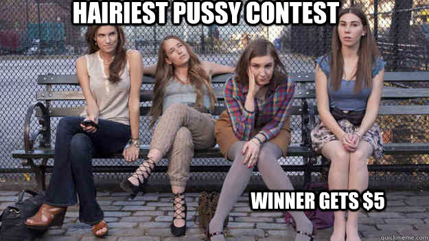 Hairiest pussy contest Winner gets $5 - Hairiest pussy contest Winner gets $5  girls, adventurous, women, do, all, best, show, ever