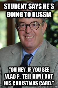 student says he's going to Russia  