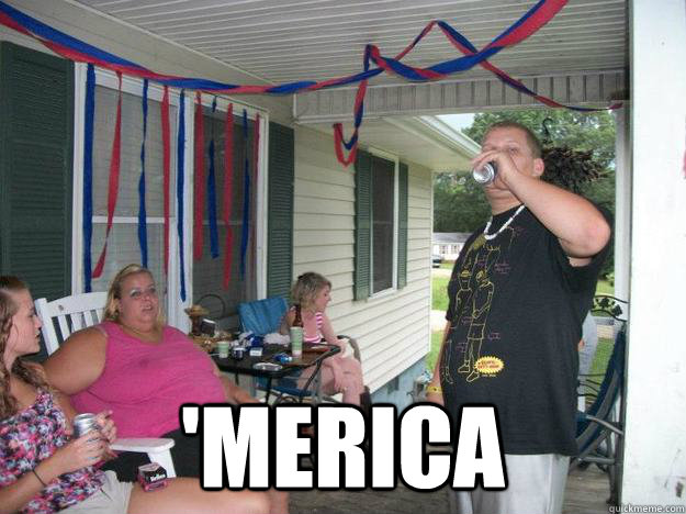  'merica -  'merica  Merica