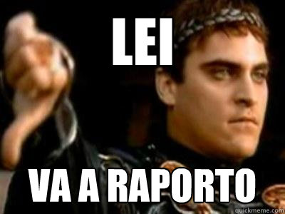 lei va a raporto  Downvoting Roman