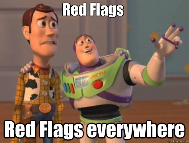 Red Flags Red Flags everywhere  Pinks everywhere