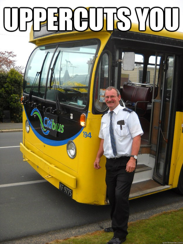 uppercuts you   