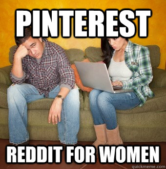 Pinterest Reddit for women  Redditors Husband