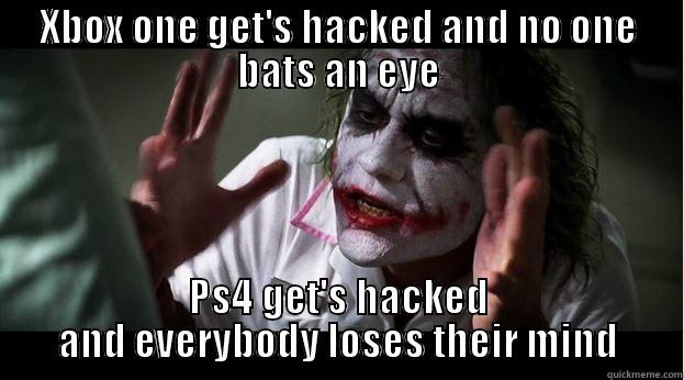 XBOX ONE GET'S HACKED AND NO ONE BATS AN EYE PS4 GET'S HACKED AND EVERYBODY LOSES THEIR MIND Joker Mind Loss