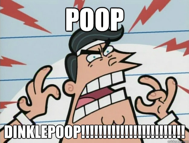 poop DINKLEpoop!!!!!!!!!!!!!!!!!!!!!!!! - poop DINKLEpoop!!!!!!!!!!!!!!!!!!!!!!!!  DINKLEBERG!!!