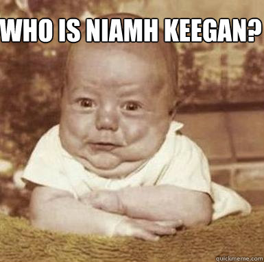 Who is niamh keegan?  Babby