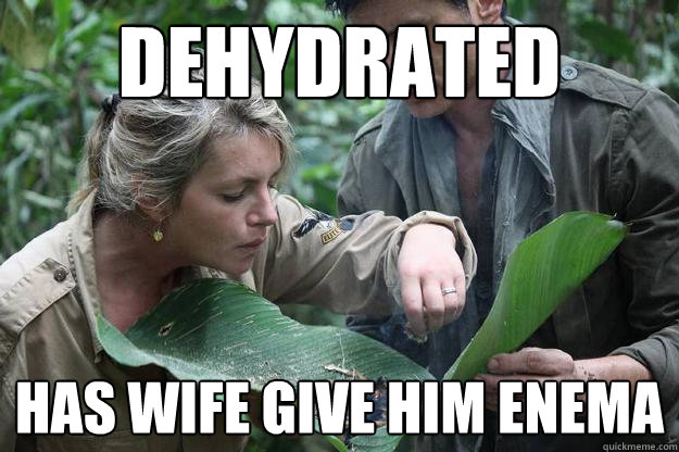 Dehydrated Has wife give him enema - Dehydrated Has wife give him enema  Man Woman Wild