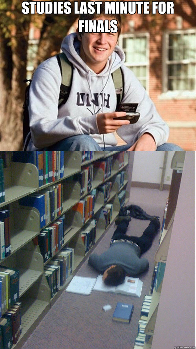 studies last minute for finals    College Freshmen on finals