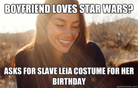 Boyfriend loves Star Wars? Asks for slave leia costume for her birthday - Boyfriend loves Star Wars? Asks for slave leia costume for her birthday  Awesome Girlfriend Alice