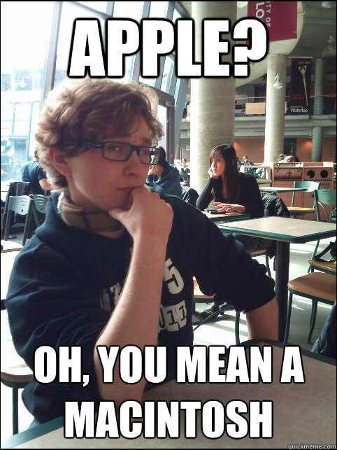 Apple? Oh, you mean a Macintosh - Apple? Oh, you mean a Macintosh  Hipster Teen