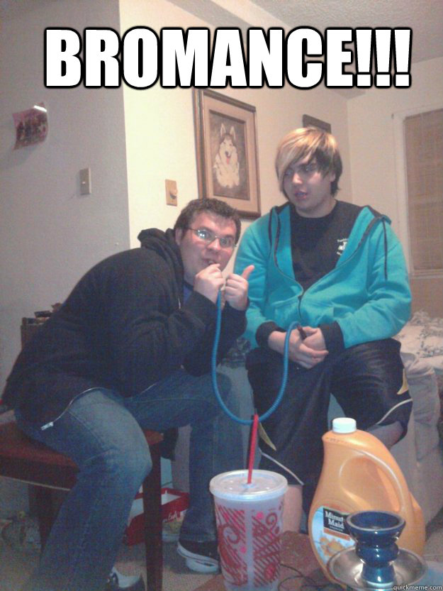 bromance!!! - bromance!!!  Bromance