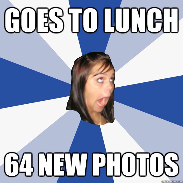 Goes to lunch 64 new photos - Goes to lunch 64 new photos  Annoying Facebook Girl