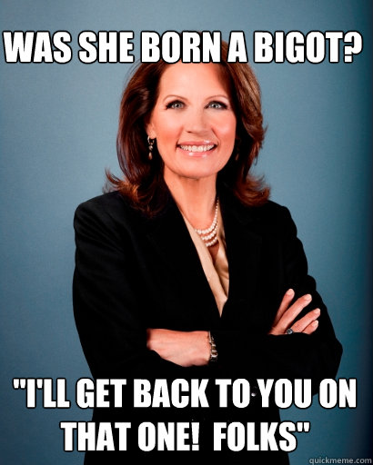 Was she born a bigot? 