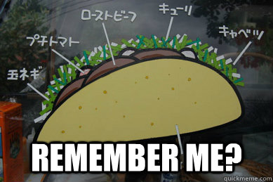  remember me?  
