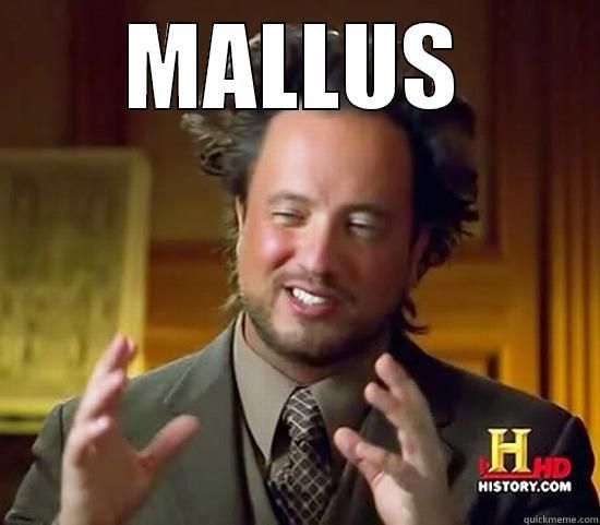 MALLUS  Ancient Aliens