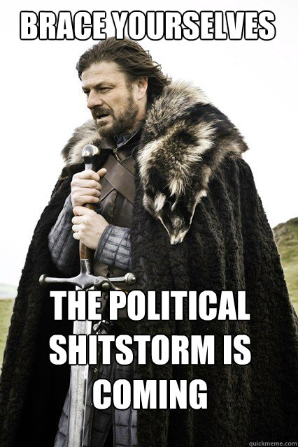 BRACE YOURSELVES the political shitstorm is coming  Boromir Relationship
