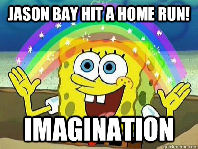 jason bay hit a home run! imagination  Imagination SpongeBob