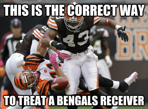 this is the correct way to treat a Bengals receiver - this is the correct way to treat a Bengals receiver  Cincinnati Bengals Receiver