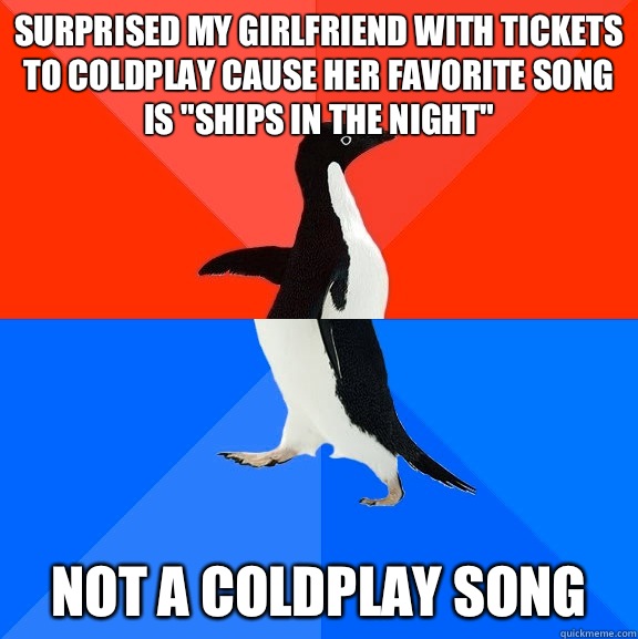 Surprised my girlfriend with tickets to Coldplay cause her favorite song is 