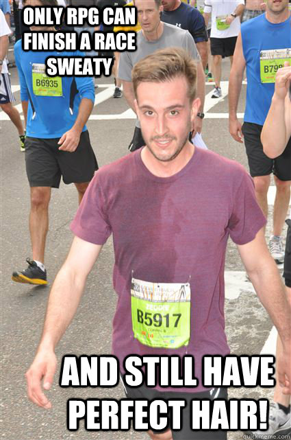 Only RPG can finish a race sweaty And Still have perfect hair!  Ridiculously photogenic guy