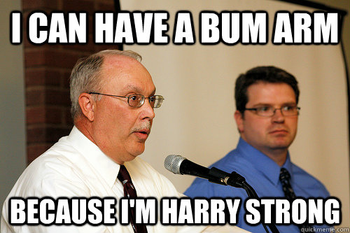 I can have a bum arm Because I'm harry Strong  Forensics Fox