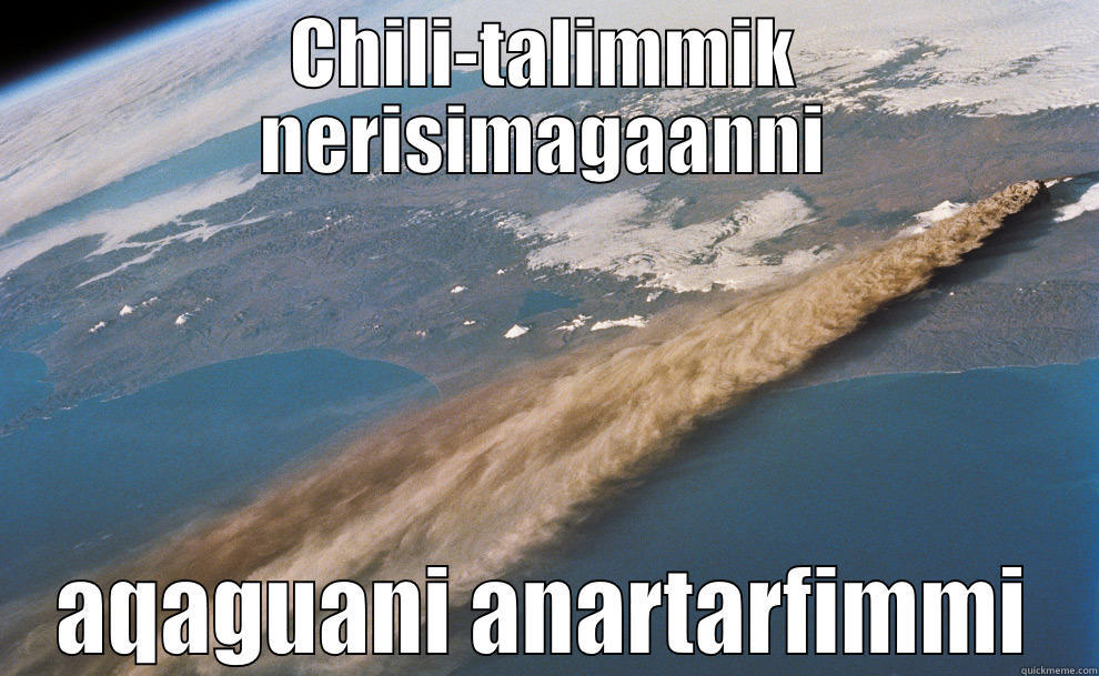 CHILI-TALIMMIK NERISIMAGAANNI AQAGUANI ANARTARFIMMI Misc
