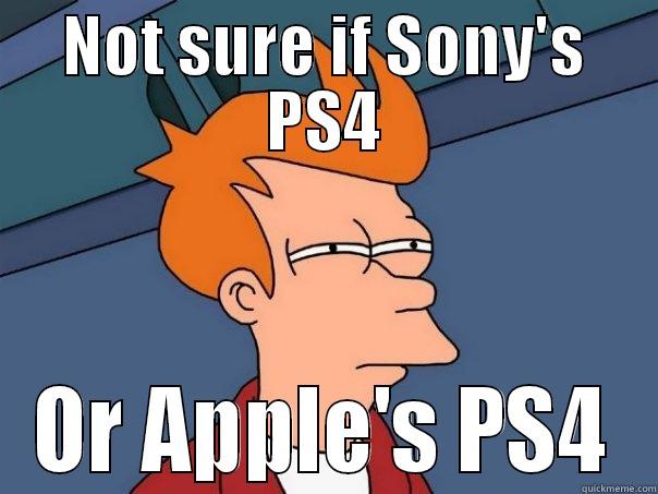 NOT SURE IF SONY'S PS4 OR APPLE'S PS4 Futurama Fry