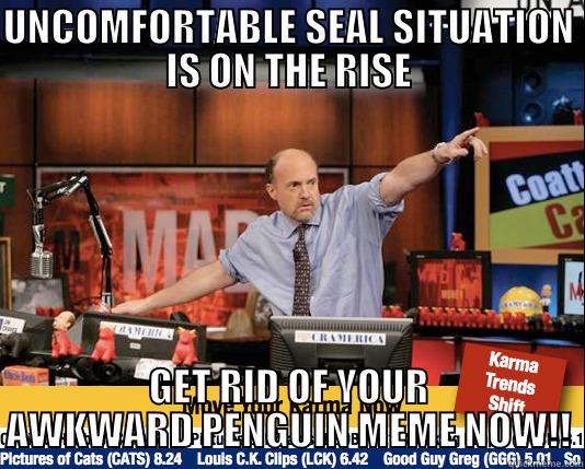 UNCOMFORTABLE SEAL SITUATION IS ON THE RISE GET RID OF YOUR AWKWARD PENGUIN MEME NOW!! Mad Karma with Jim Cramer